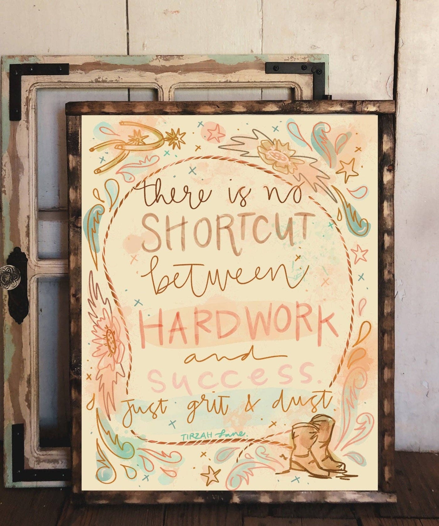 There Is No Shortcut Between Hard Work and Success Western Cowgirl Quote Art Print: 8x10