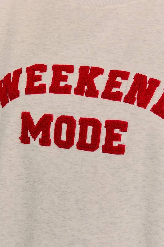 'Weekend Mode' Crew Neck Fleece Sweatshirt