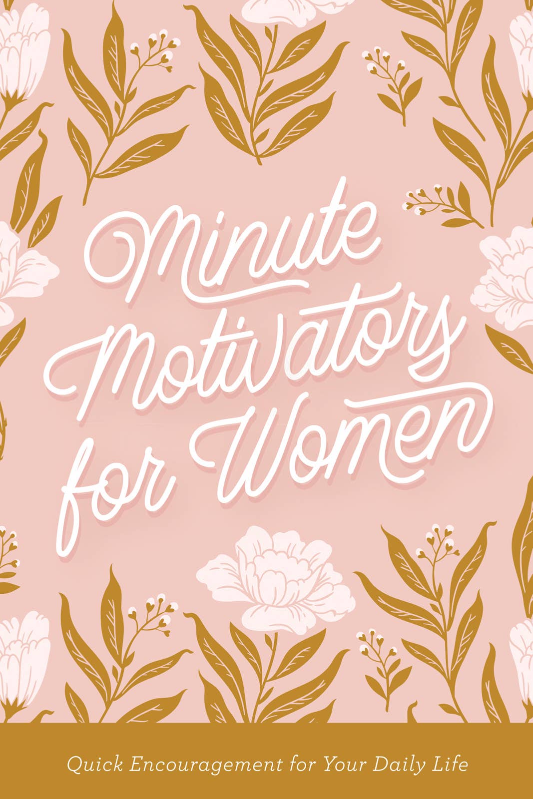 Minute Motivators for Women: Hardcover